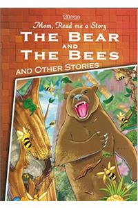 THE BEAR AND THE BEES AND OTHER STORIES