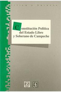 Constitucion Politica del Estado Libre y Soberano de Campeche
