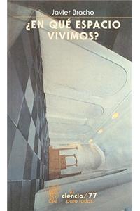 En Que Espacio Vivmos?