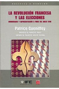 La Revolucin Francesa y Las Elecciones
