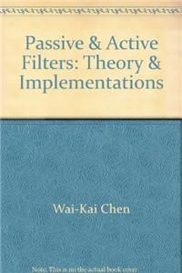 Passive And Active Filters: Theory And Implementations