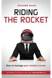 Riding the Rocket