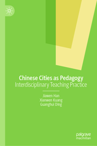 Chinese Cities as Pedagogy