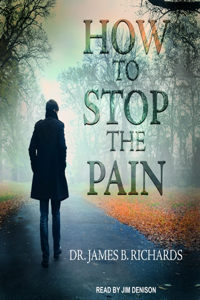 How to Stop the Pain