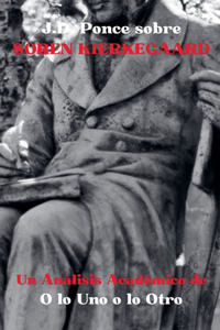 J.D. Ponce sobre Soren Kierkegaard