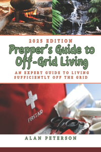 Prepper's Guide to Off-Grid Living