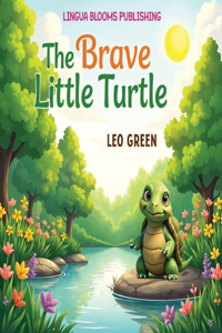 The Brave Little Turtle