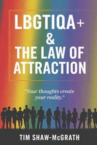 LBGTIQA+ The Law of Attraction