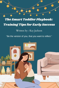 The Smart Toddler Playbook