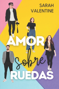 Amor sobre ruedas