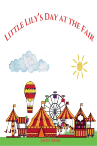 Little Lily's Day at the Fair