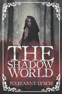 Shadow World Trilogy