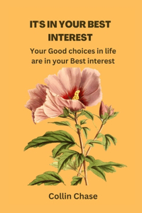 It's in Your Best Interest