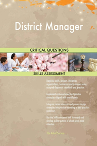 District Manager Critical Questions Skills Assessment