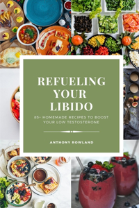 Refueling Your Libido 2023