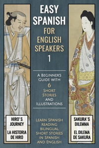 Easy Spanish 1 For English Speakers