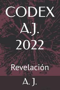 Codex A.J. 2022