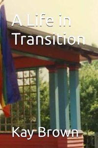 A Life in Transition