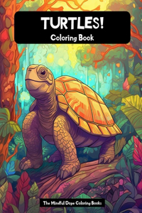TURTLES! Coloring Book