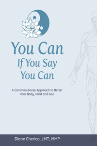 You Can If You Say You Can