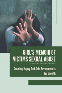 Girl's Memoir Of Victims Sexual Abuse
