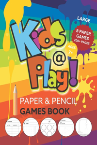 Kids @ Play Paper & Pencil Games Book