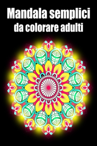 Mandala semplici da colorare adulti