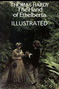 The Hand of Ethelberta Illustrated