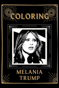 Coloring Melania Trump