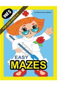 Easy Mazes for Kids Ages 4-8 - Vol 5