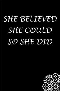 She Believed She Could So She Did