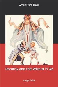 Dorothy and the Wizard in Oz
