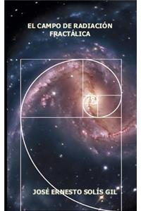 El Campo de Radiación Fractálica