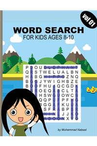 Word Search for Kids Ages 8-10 - Vol 1