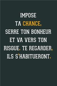 Impose ta chance