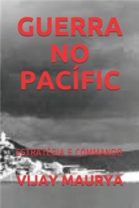 Guerra No Pacífic