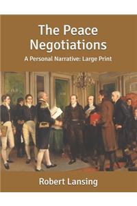 The Peace Negotiations