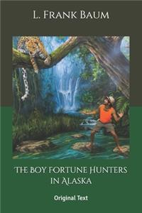 The Boy Fortune Hunters in Alaska