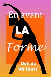 avant la forme défi de 90 jours