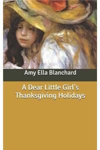 A Dear Little Girl's Thanksgiving Holidays