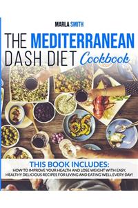 Mediterranean Dash Diet Cookbook