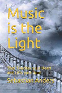 Music is the Light