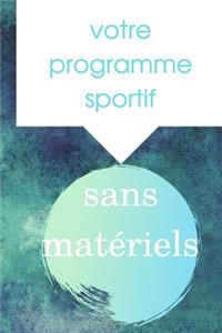 Programme sportif sans matériels