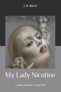 My Lady Nicotine