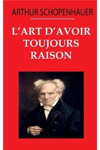 L'art d'avoir toujours raison