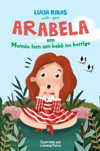 Arabela em Mamãe tem um bebê na barriga