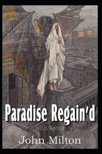 Paradise Regained Illustrated
