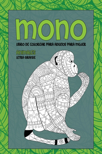 Libro de colorear para adultos para mujer - Letra grande - Animales - Mono