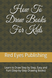 How To Draw Books For Kids