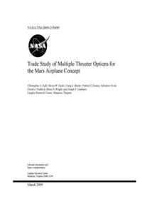Trade Study of Multiple Thruster Options for the Mars Airplane Concept